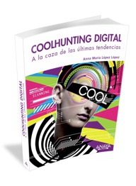 Coolhunting Digital, a la caza de las ultimas tendencias